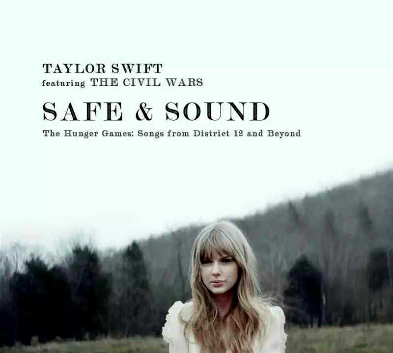 Safe and Sound简谱  Taylor Swift  饥饿游戏的宣传曲，黎明就要来到，你我会安然无恙5