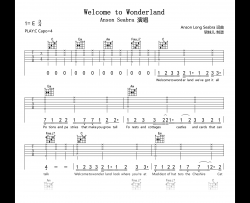 Welcome to Wonderland吉他谱_Anson Seabra_C调弹唱谱